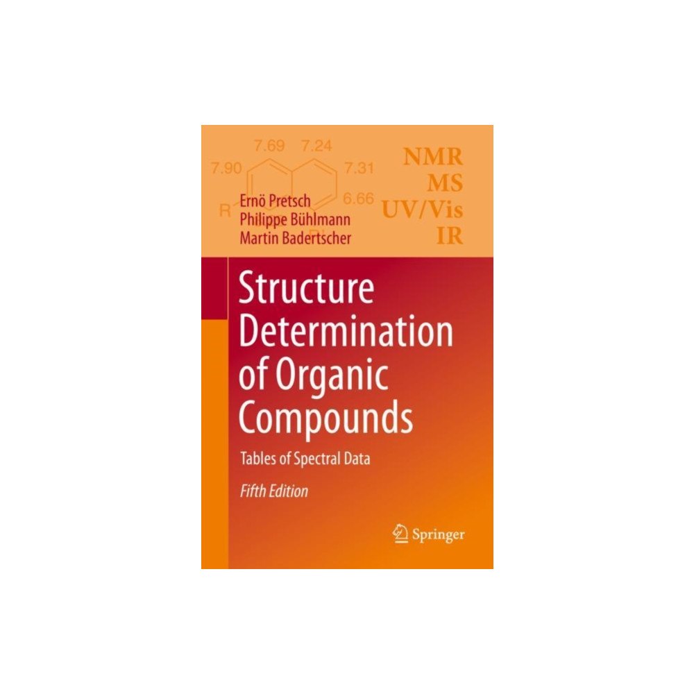 Springer-Verlag Berlin and Heidelberg GmbH & Co. K Structure Determination of Organic Compounds (häftad, eng)