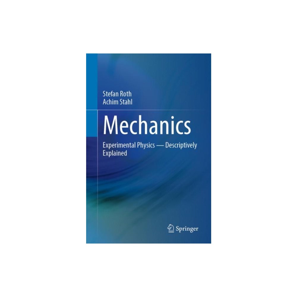 Springer-Verlag Berlin and Heidelberg GmbH & Co. K Mechanics (häftad, eng)