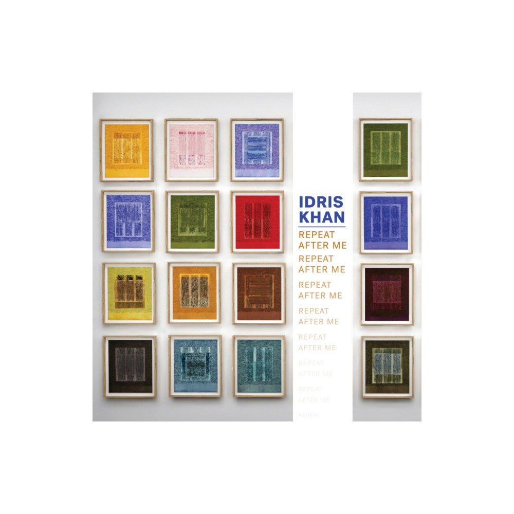 Hatje Cantz Idris Khan: Repeat After Me (inbunden, eng)