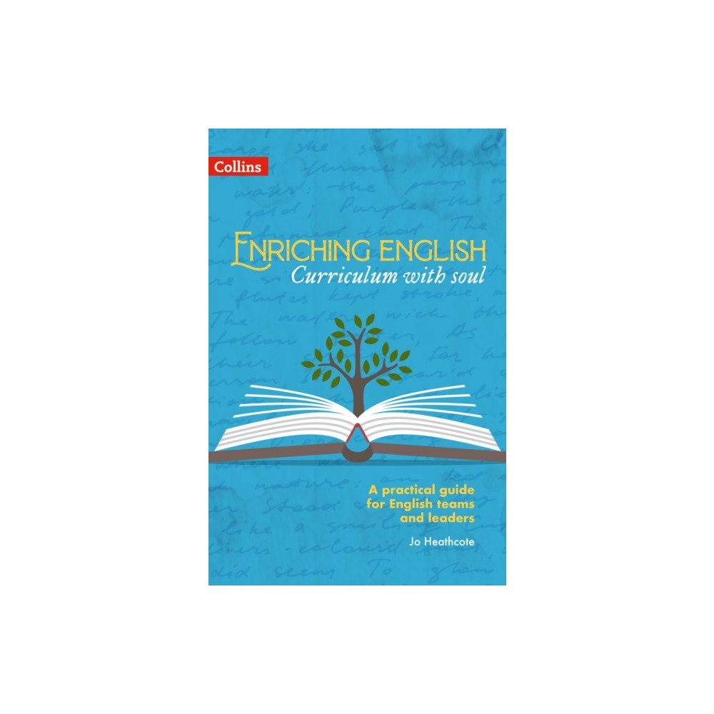 HarperCollins Publishers Enriching English: Curriculum with soul (häftad, eng)