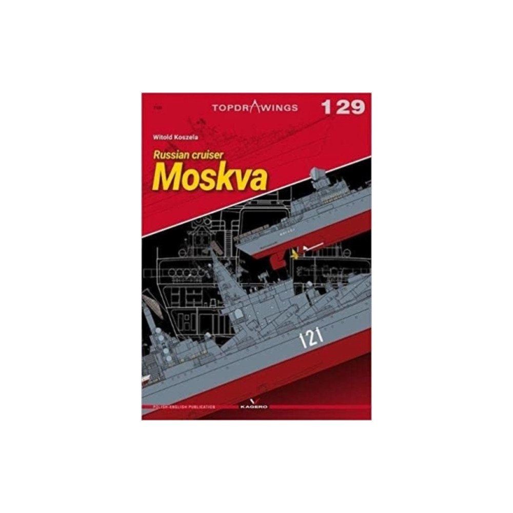 Oficyna Wydawnicza KAGERO Damian Majsak Russian Cruiser Moskva (häftad, eng)