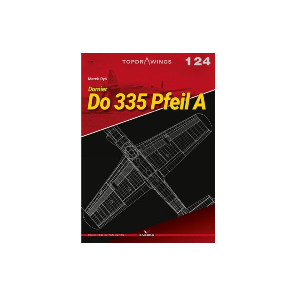 Kagero Oficyna Wydawnicza Dornier Do 335 Pfeil A (häftad, eng)