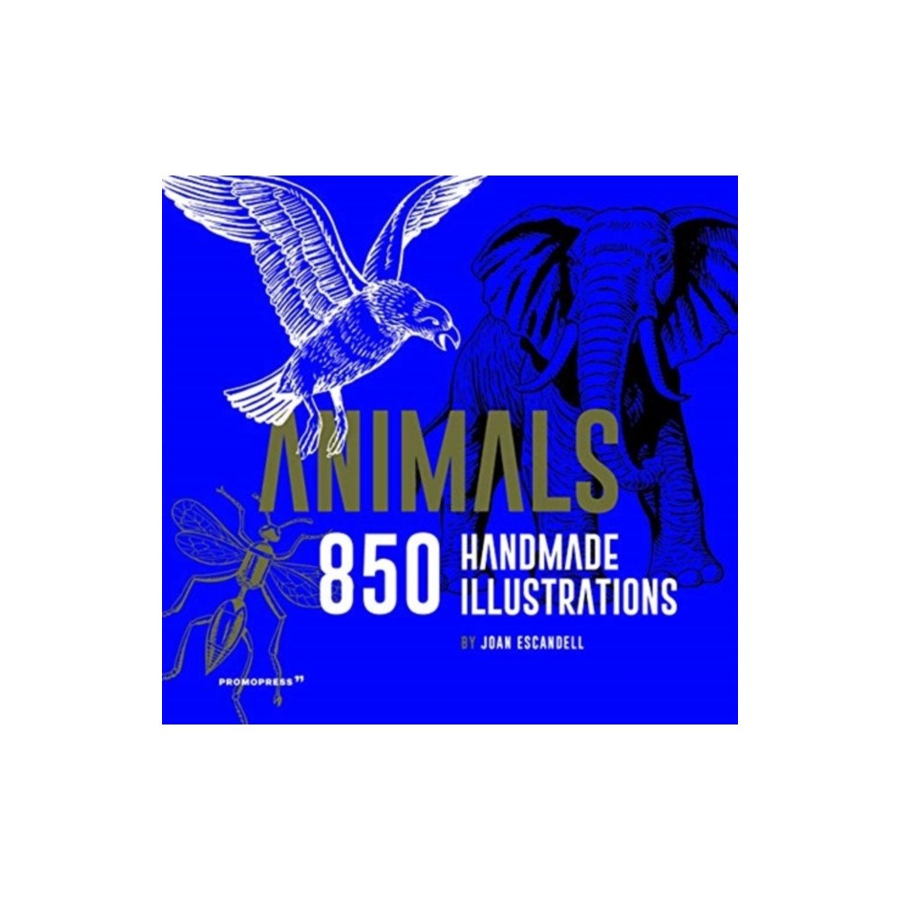 Promopress Animals: 850 Handmade Illustrations (inbunden, eng)