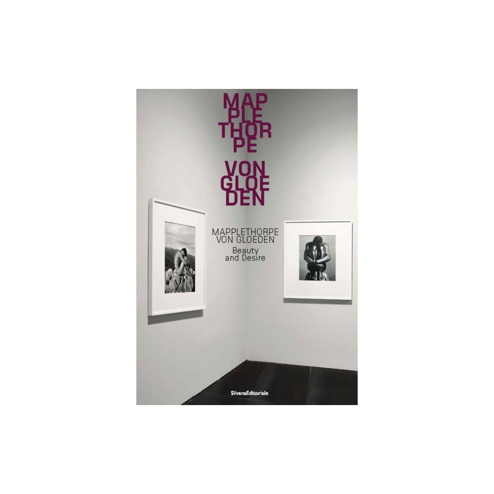 Silvana Mapplethorpe/Von Gloeden (inbunden, eng)