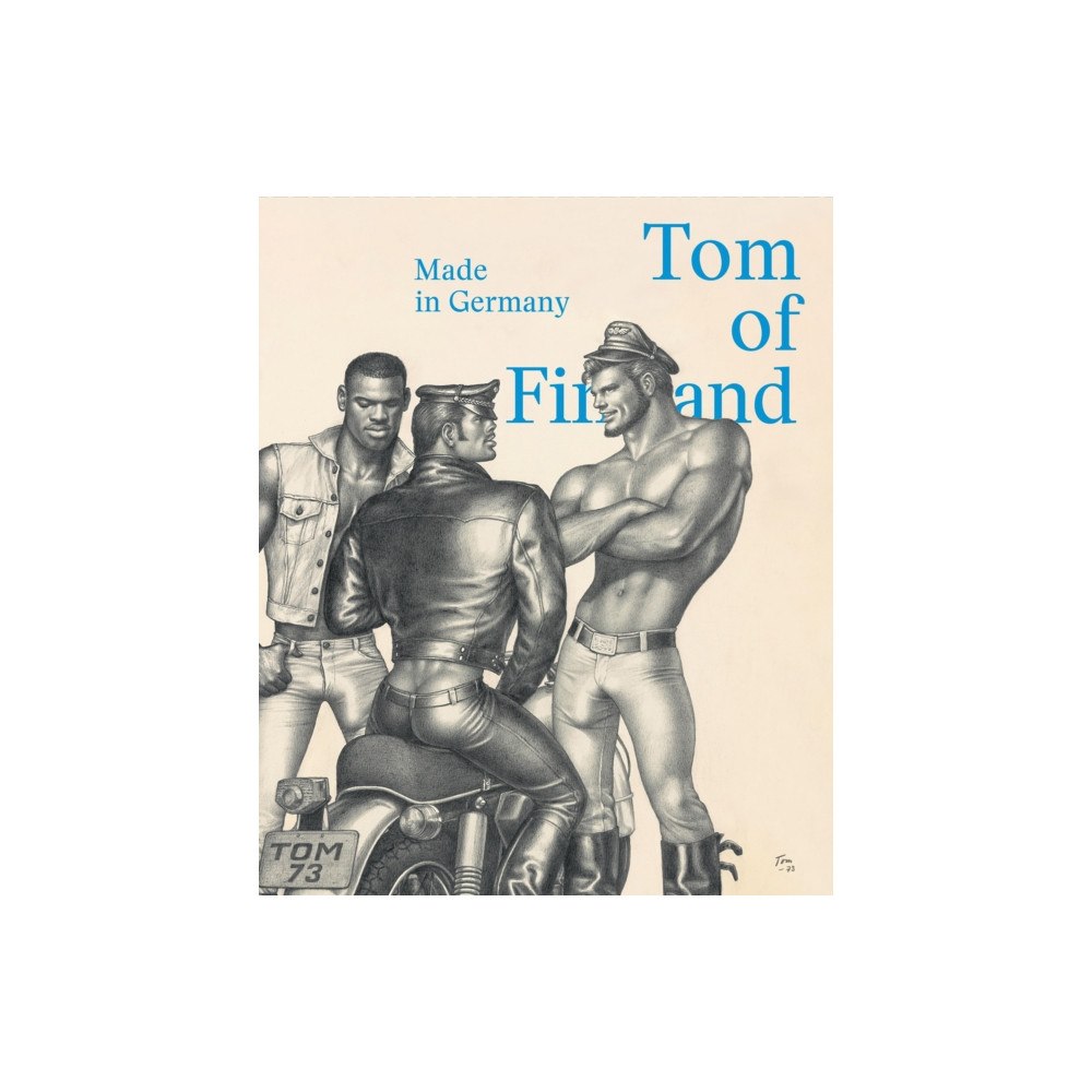 Skira Tom of Finland: Made in Germany (inbunden, eng)