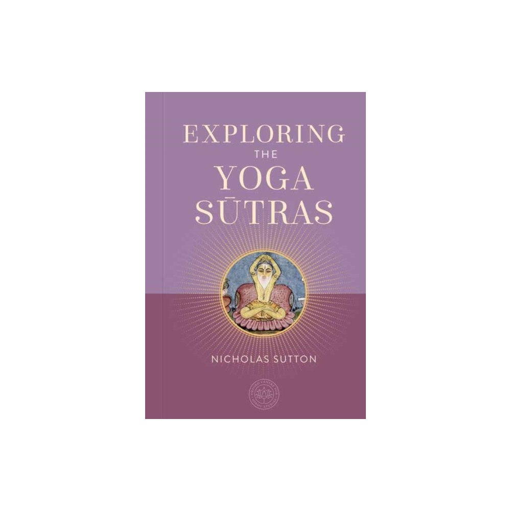 Insight Editions Exploring the Yoga Sutras (inbunden, eng)