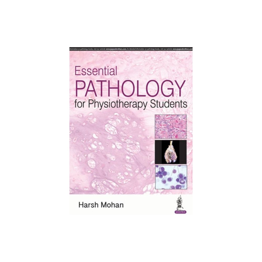 Jaypee Brothers Medical Publishers Essential Pathology for Physiotherapy Students (häftad, eng)