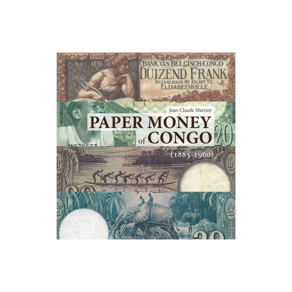 Spink & Son Ltd Paper Money of Congo (inbunden, eng)