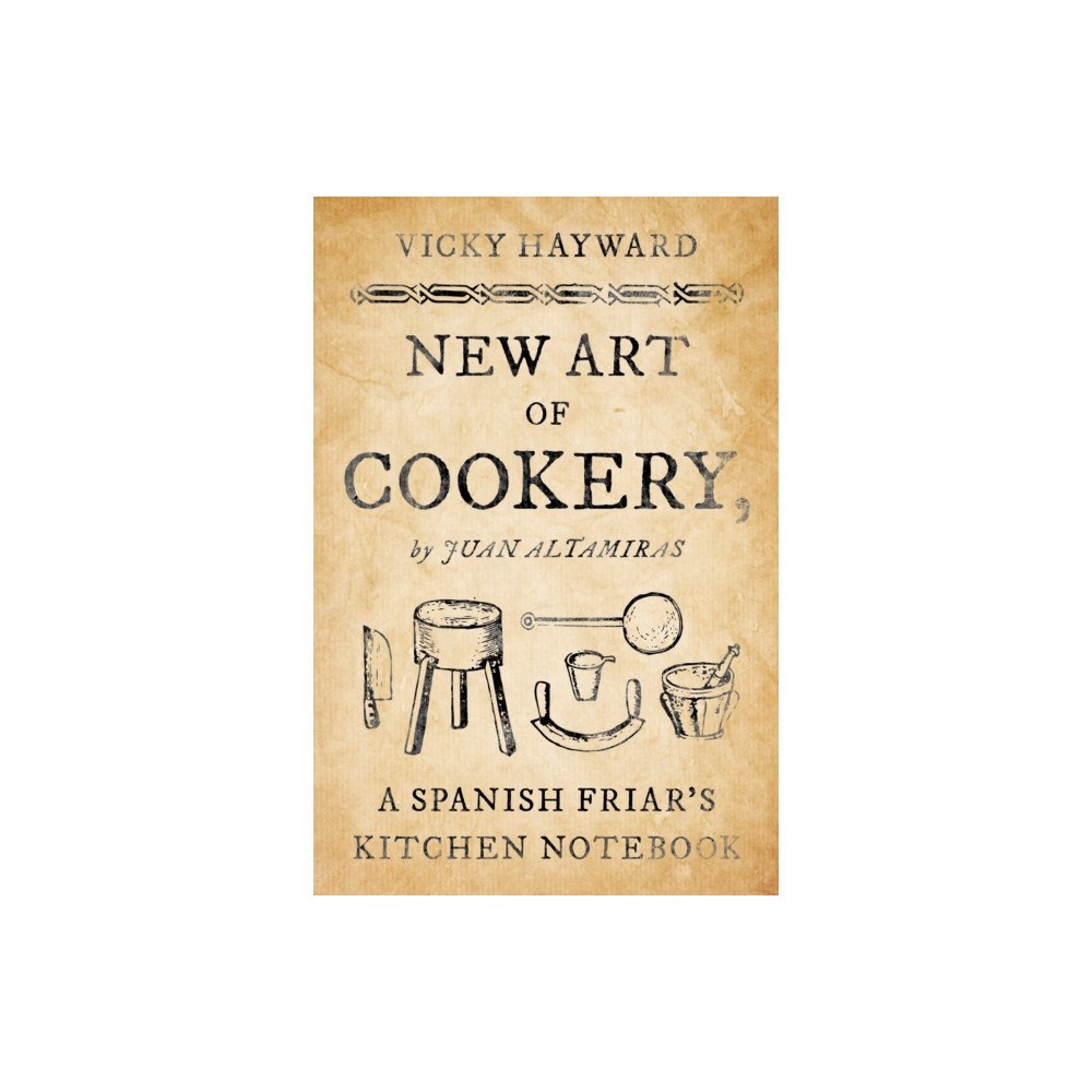 Bloomsbury Publishing PLC New Art of Cookery (häftad, eng)