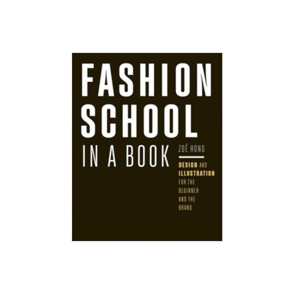 Rocky Nook Fashion School in a Book (häftad, eng)