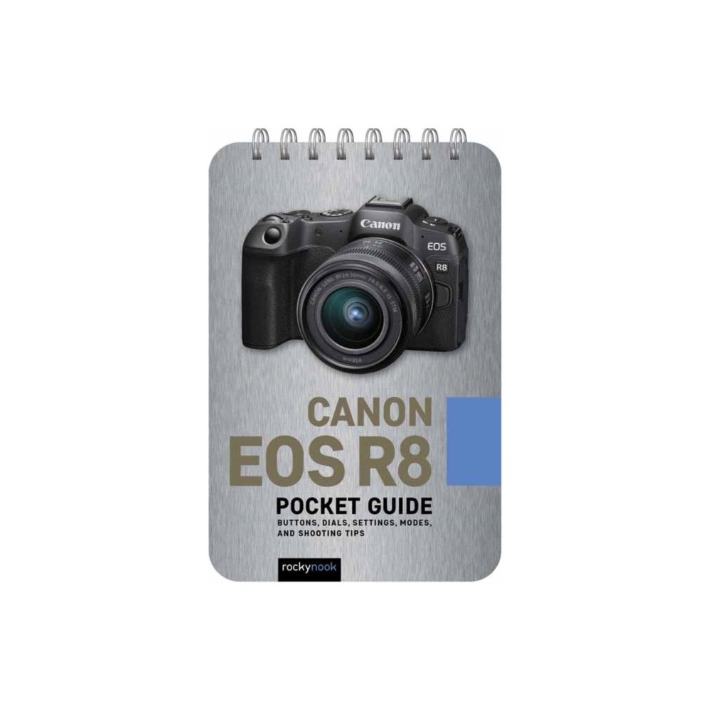 Rocky Nook Canon EOS R8: Pocket Guide (bok, spiral, eng)