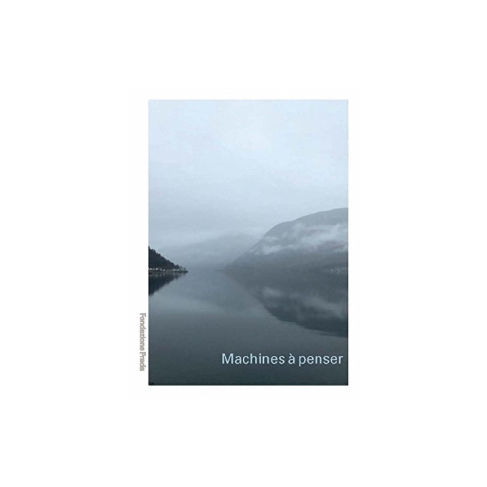 Fondazione Prada Machines a Penser (häftad, eng)