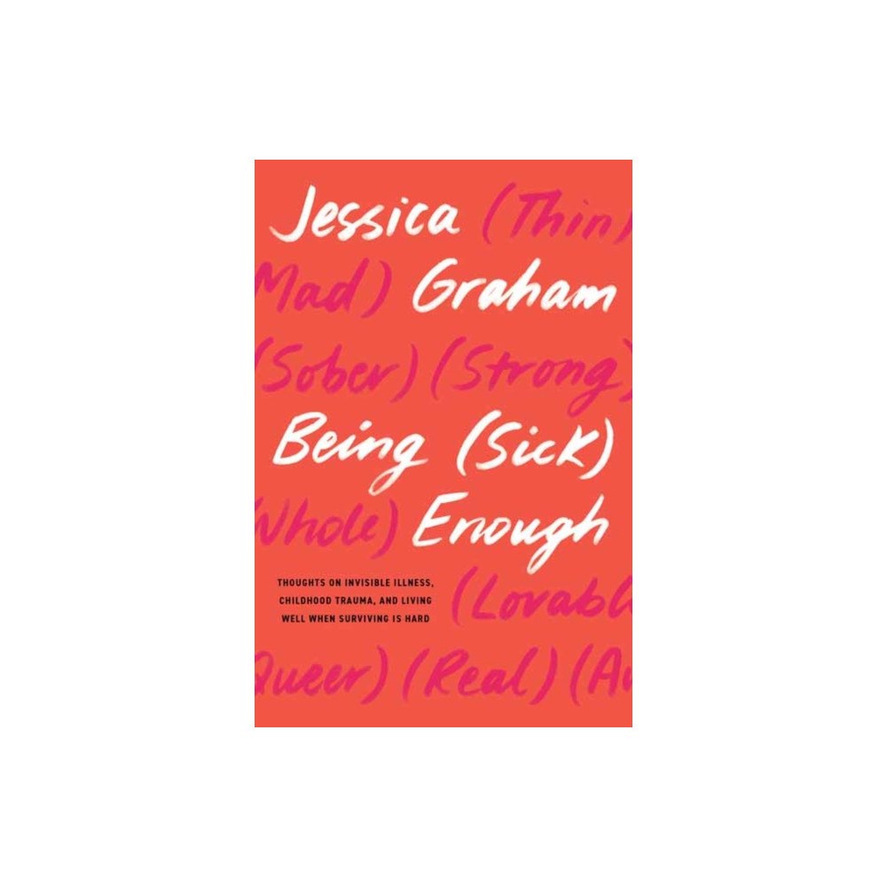 North Atlantic Books,U.S. Being (Sick) Enough (häftad, eng)