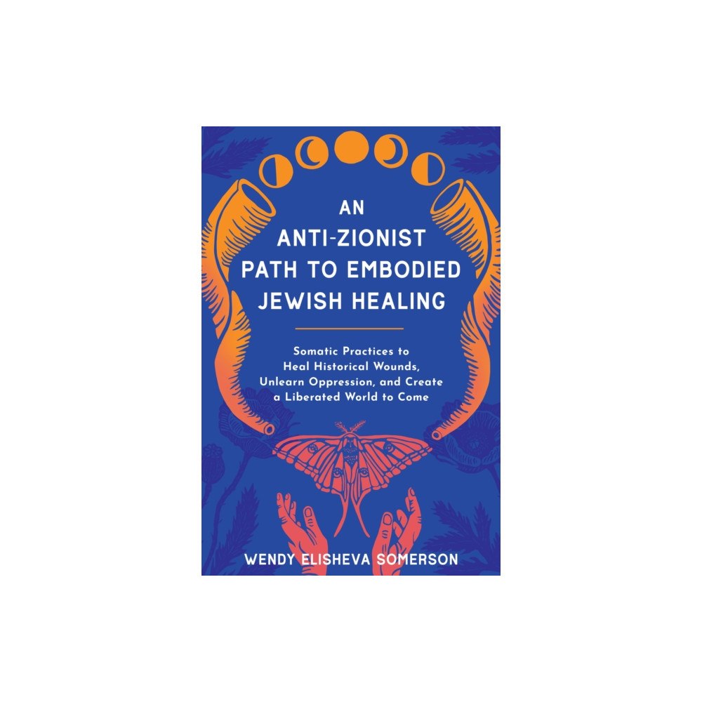 North Atlantic Books,U.S. Anti-Zionist Path to Embodied Jewish Healing, An (häftad, eng)