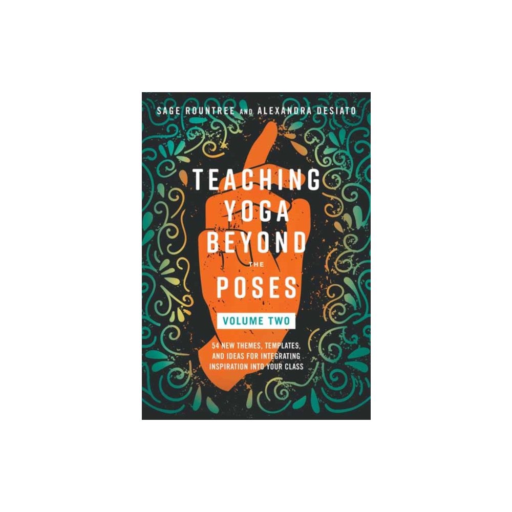 North Atlantic Books,U.S. Teaching Yoga Beyond the Poses, Volume 2 (häftad, eng)