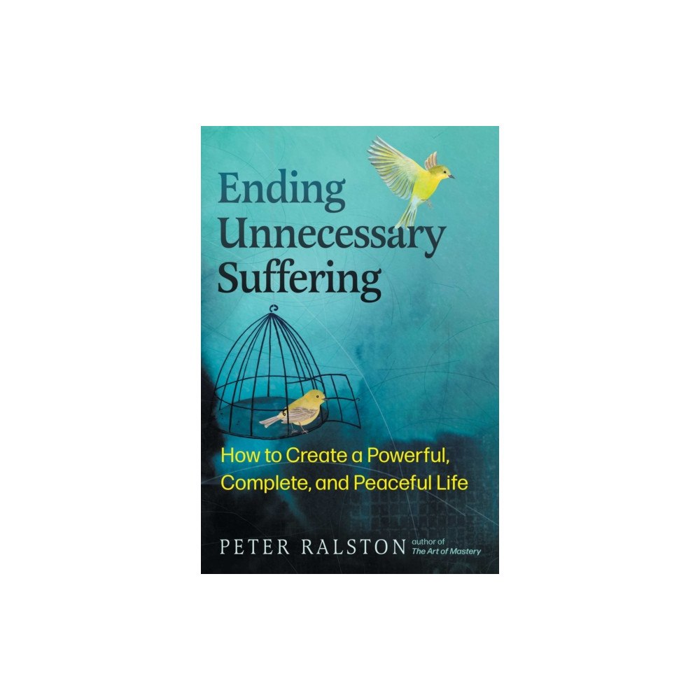 Inner Traditions Bear and Company Ending Unnecessary Suffering (häftad, eng)