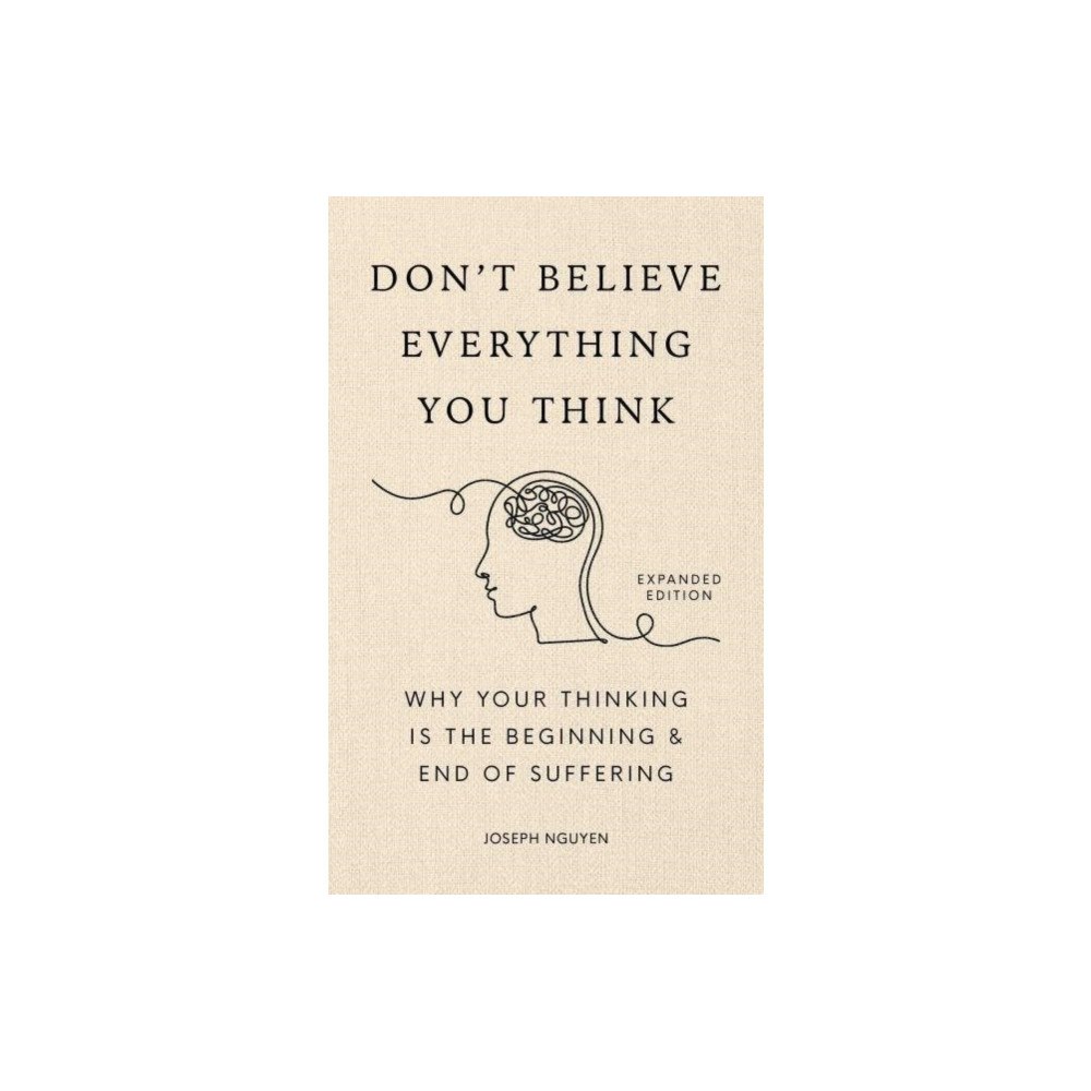 Authors Equity Don't Believe Everything You Think (Expanded Edition) (inbunden, eng)
