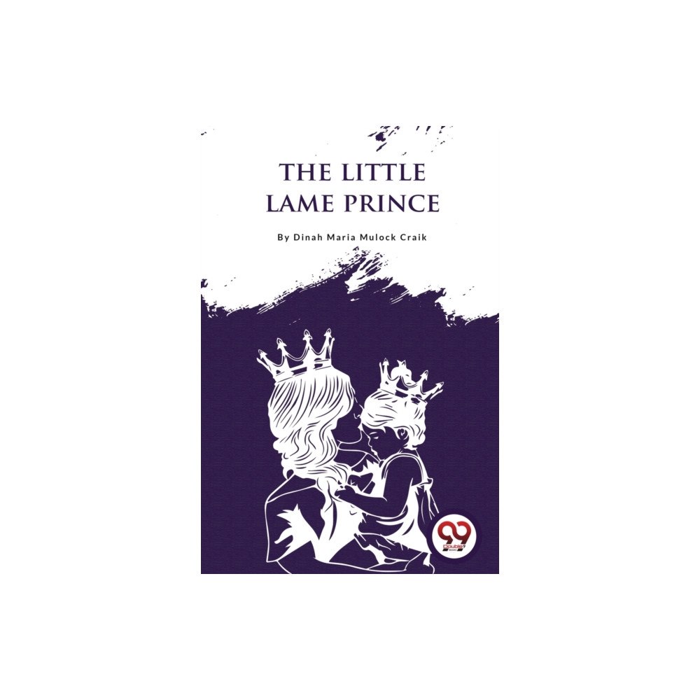 Double 9 Books LLP The Little Lame Prince (häftad, eng)