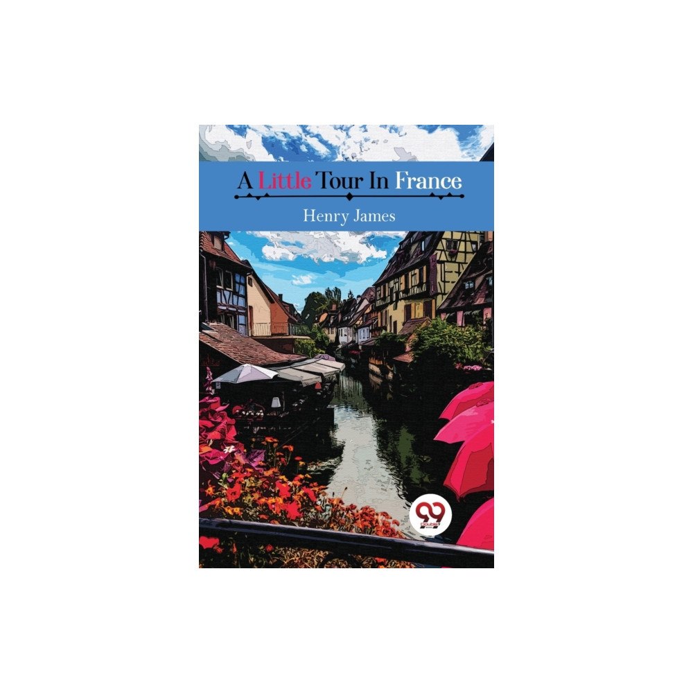 Double 9 Books LLP A Little Tour in France (häftad, eng)