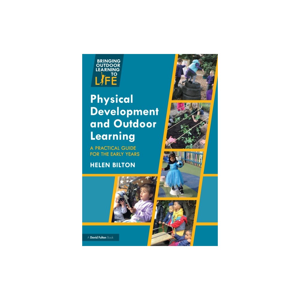 Taylor & francis ltd Physical Development and Outdoor Learning (häftad, eng)