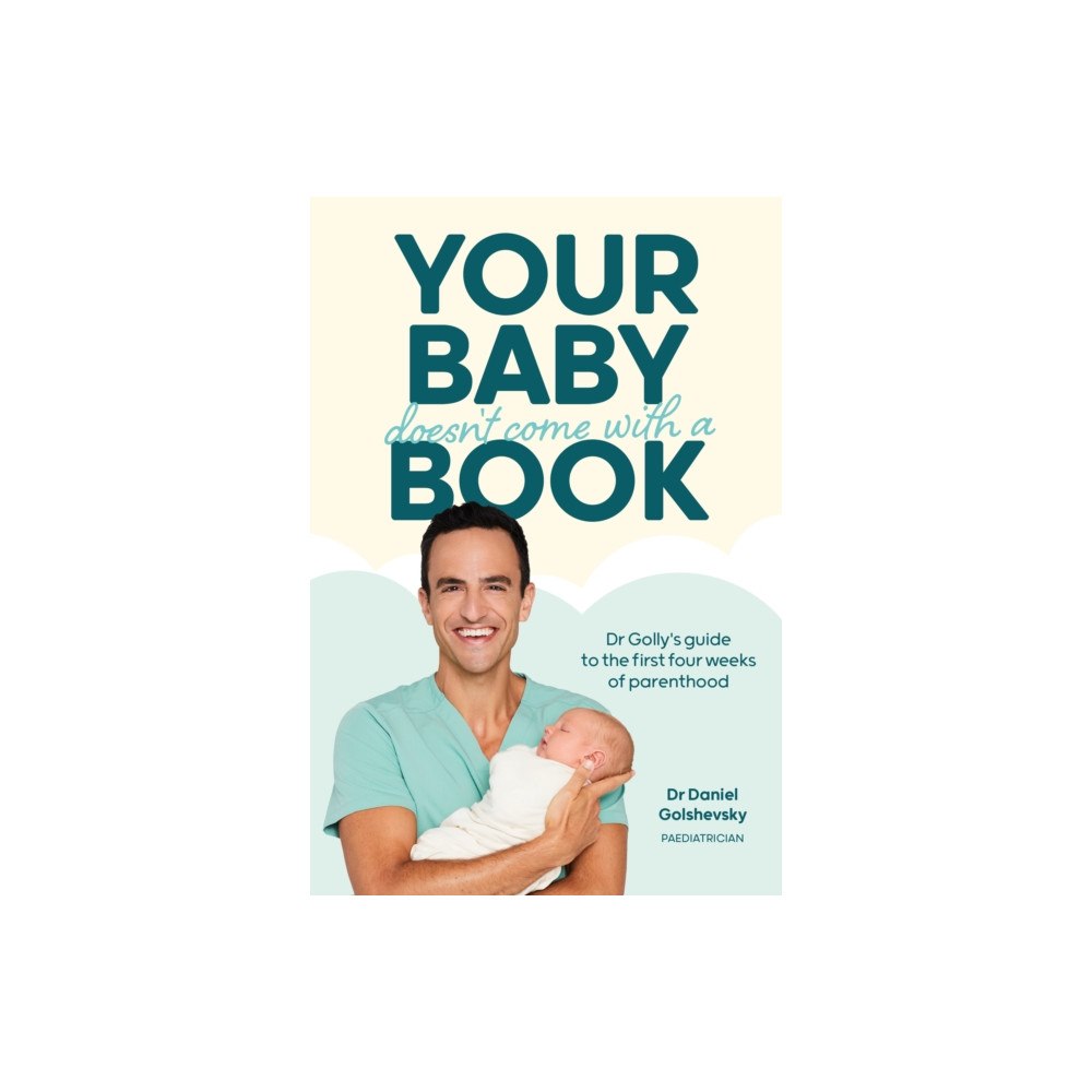 Hardie Grant Children's Publishing Your Baby Doesn't Come with a Book (häftad, eng)