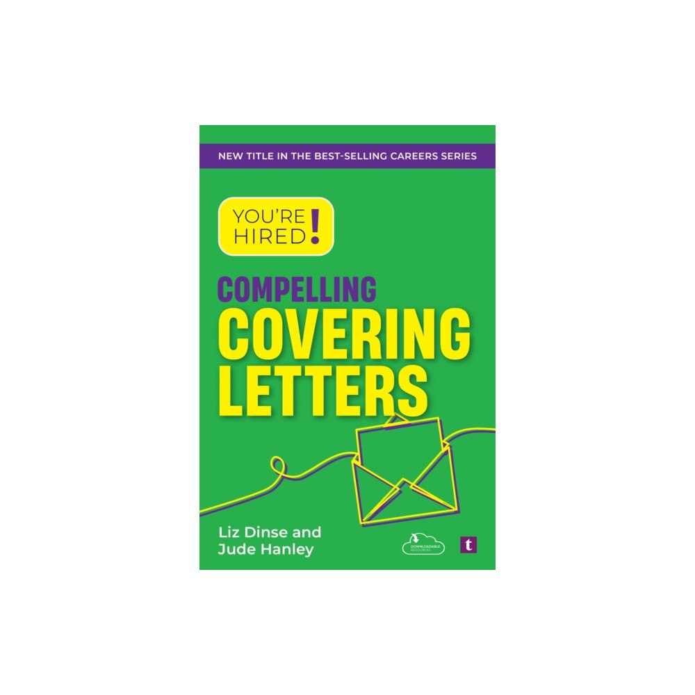 Trotman Indigo Publishing Limited You're Hired! Compelling Covering Letters (häftad, eng)