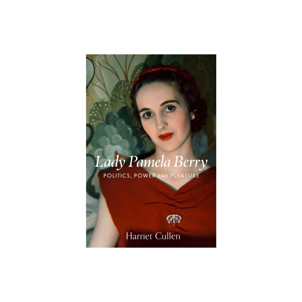 Unicorn Publishing Group Lady Pamela Berry (inbunden, eng)