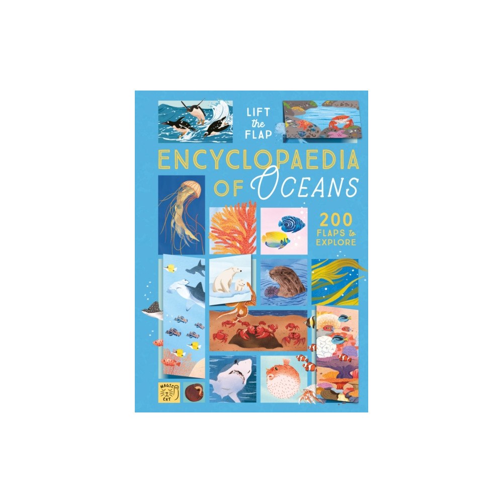 Magic Cat Publishing The Lift-the-Flap Encyclopaedia of Oceans (inbunden, eng)
