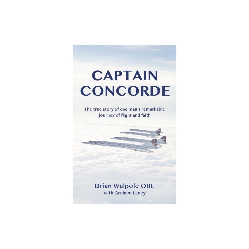 Malcolm Down Publishing Ltd Captain Concorde (häftad, eng)