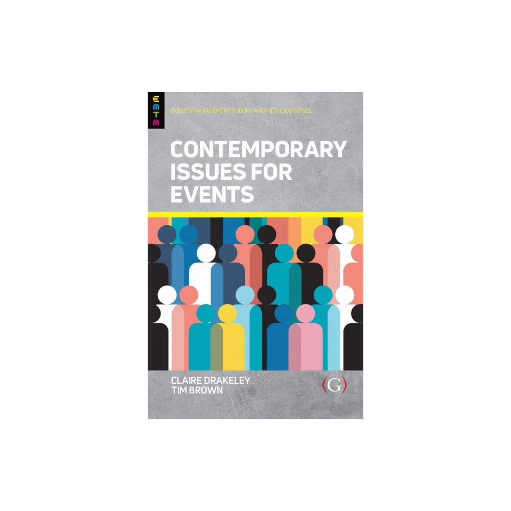 Goodfellow Publishers Limited Contemporary Issues for Events (häftad, eng)