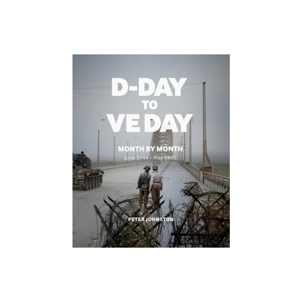 Imperial War Museum D-Day to VE Day (häftad, eng)