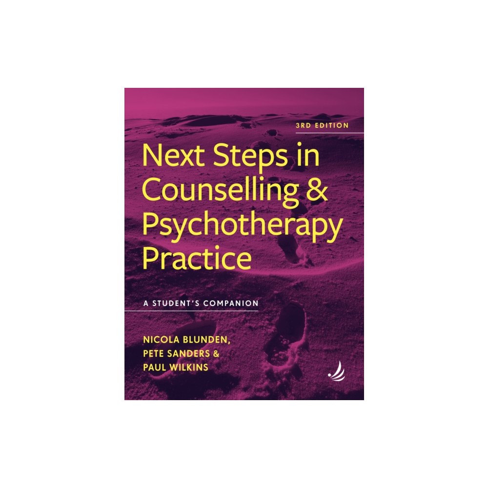 PCCS Books Next Steps in Counselling and Psychotherapy Practice (3rd Edition) (häftad, eng)