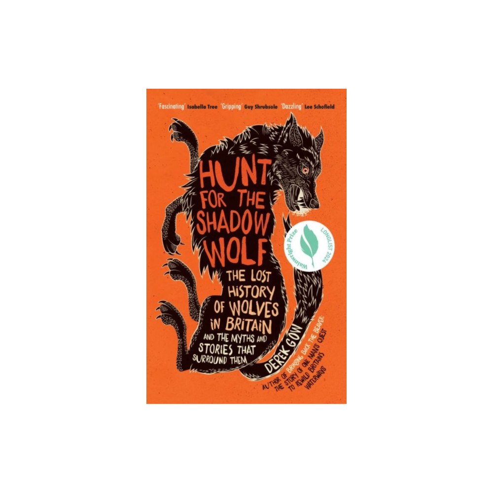 Chelsea Green Publishing UK Hunt for the Shadow Wolf (häftad, eng)
