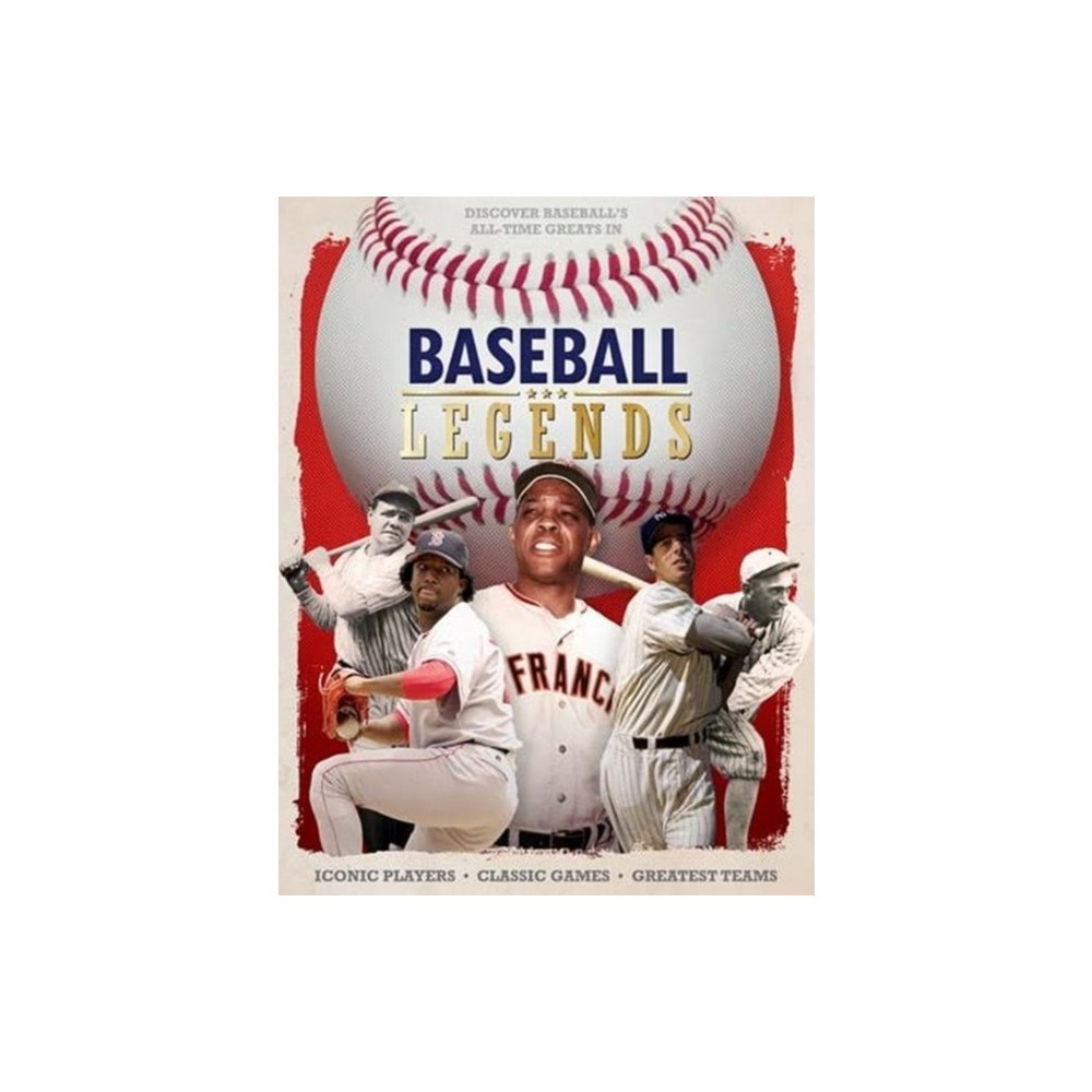 Danann Media Publishing Limited Baseball Legends (inbunden, eng)