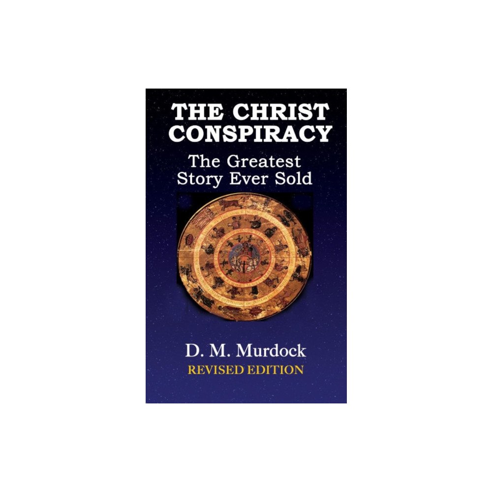 Adventures Unlimited Press The Christ Conspiracy (häftad, eng)