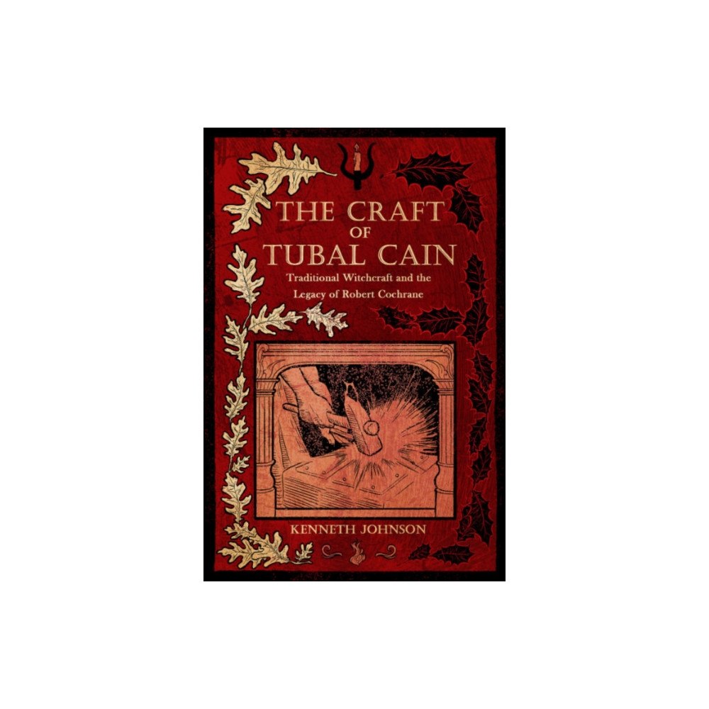 Crossed Crow Books The Craft of Tubal Cain (häftad, eng)