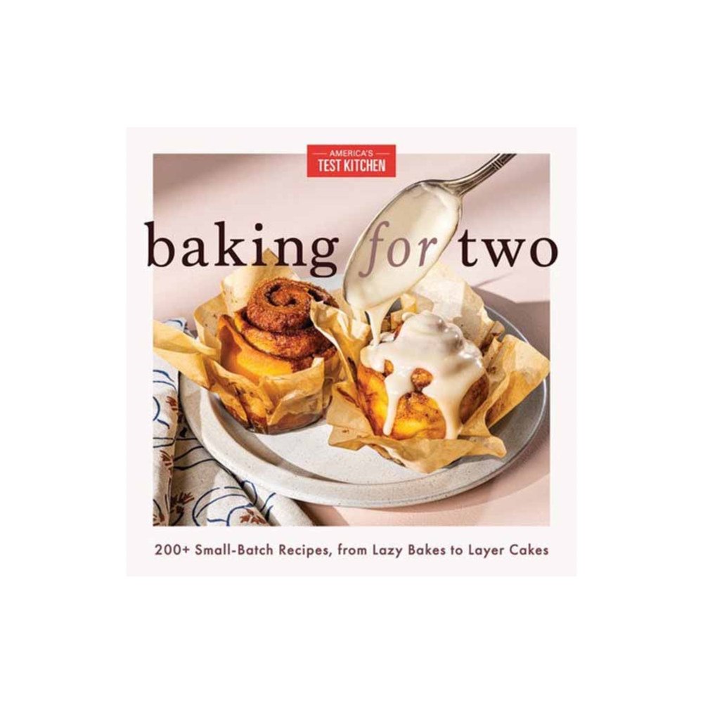 America's Test Kitchen Baking for Two (inbunden, eng)