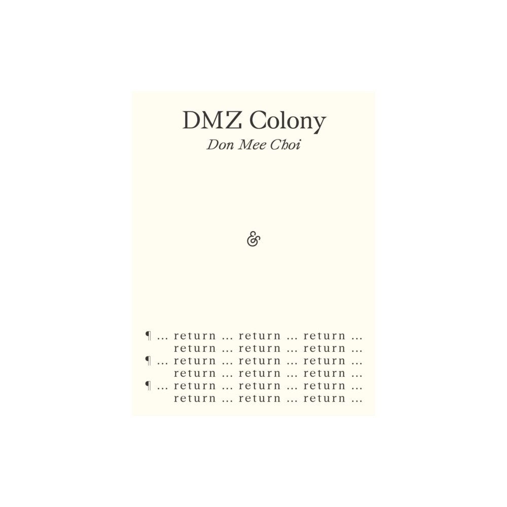 And Other Stories DMZ Colony (häftad, eng)