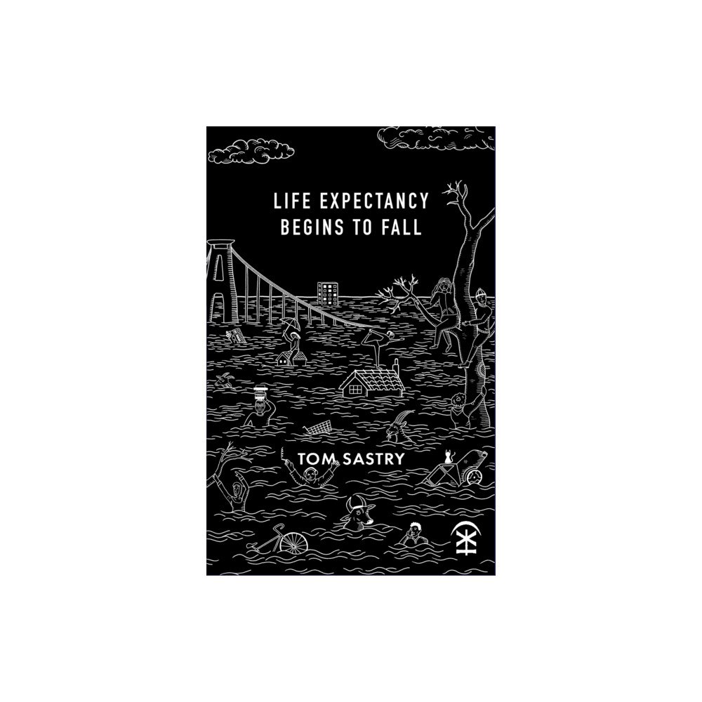 Nine Arches Press Life expectancy begins to fall (häftad, eng)