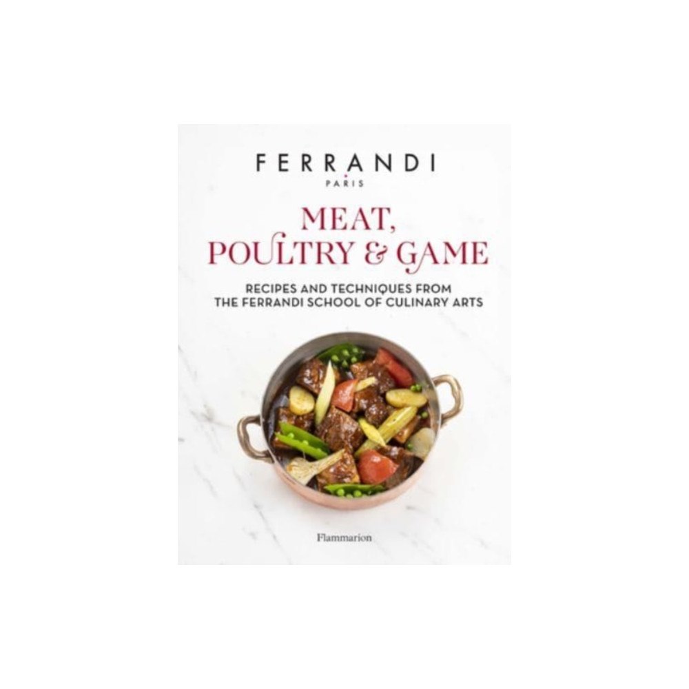 Editions Flammarion Meat, Poultry & Game (inbunden, eng)