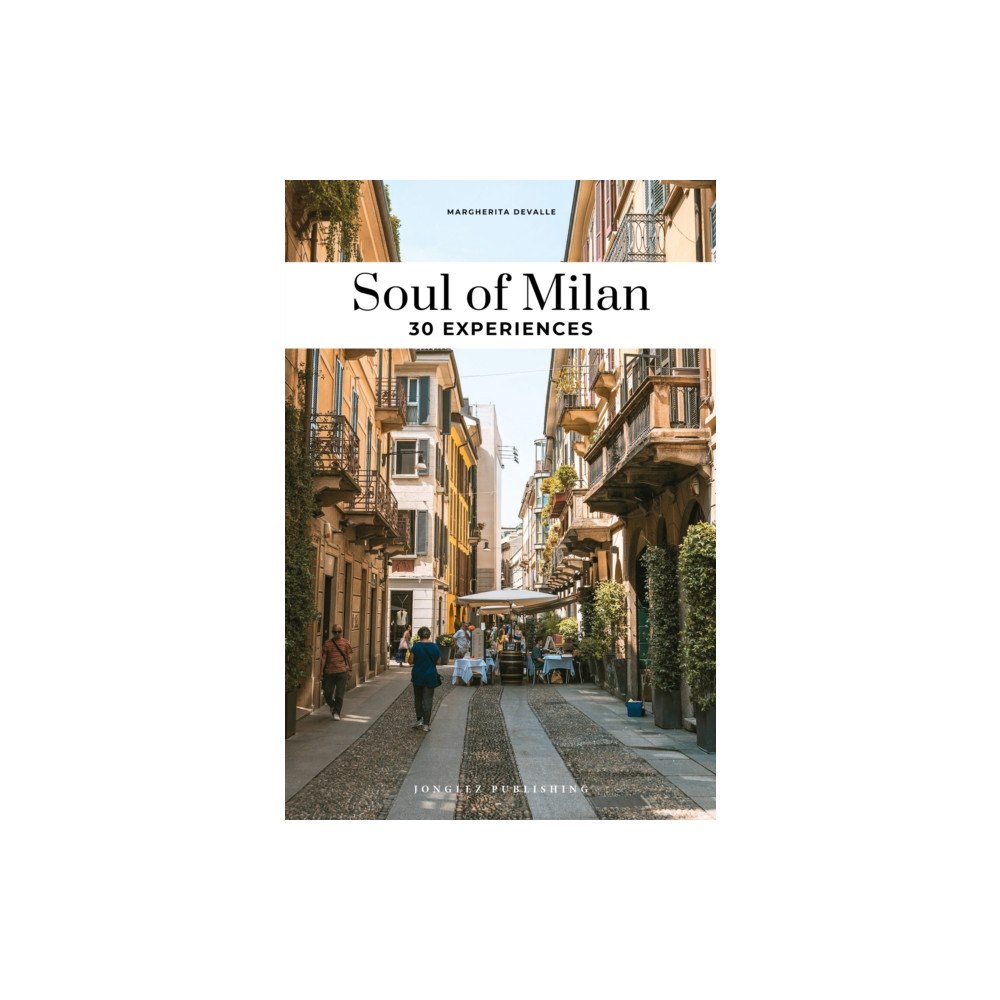 Jonglez Soul of Milan Guide (häftad, eng)