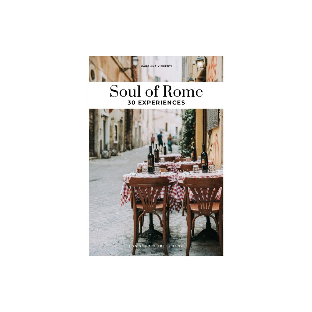 Jonglez Soul of Rome Guide (häftad, eng)