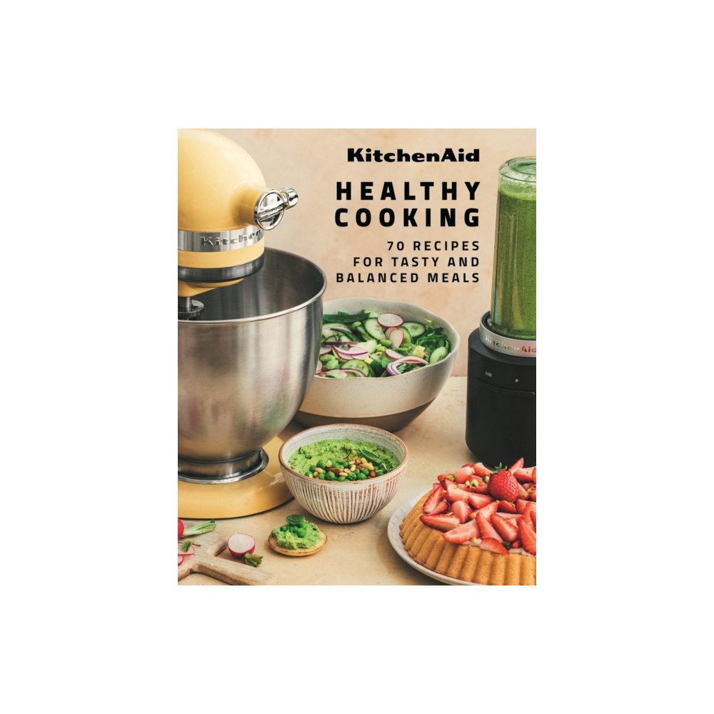 Webedia Books KitchenAid Healthy Cooking (inbunden, eng)
