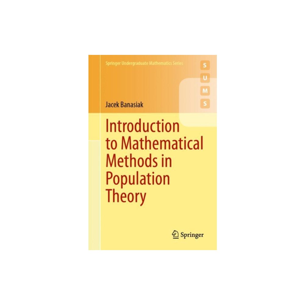 Springer International Publishing AG Introduction to Mathematical Methods in Population Theory (häftad, eng)
