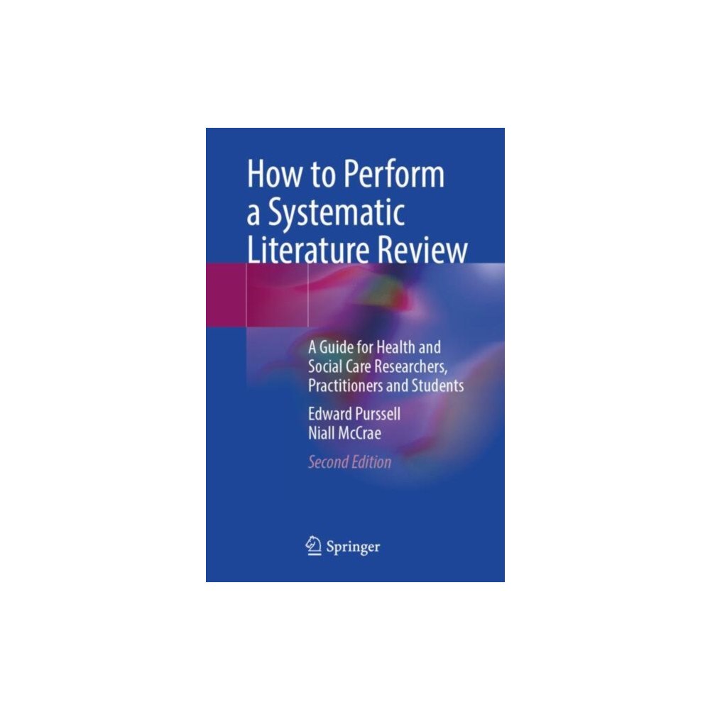 Springer International Publishing AG How to Perform a Systematic Literature Review (häftad, eng)