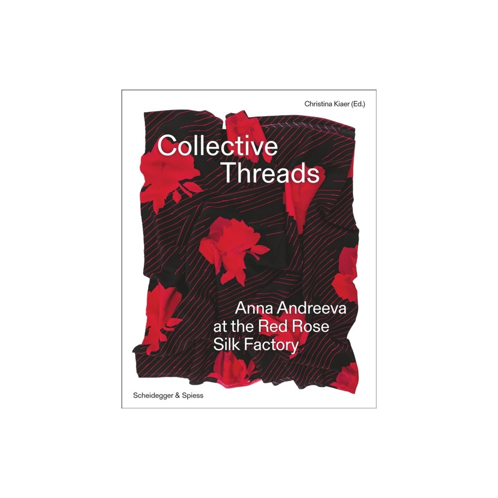 Scheidegger und Spiess AG, Verlag Collective Threads (inbunden, eng)