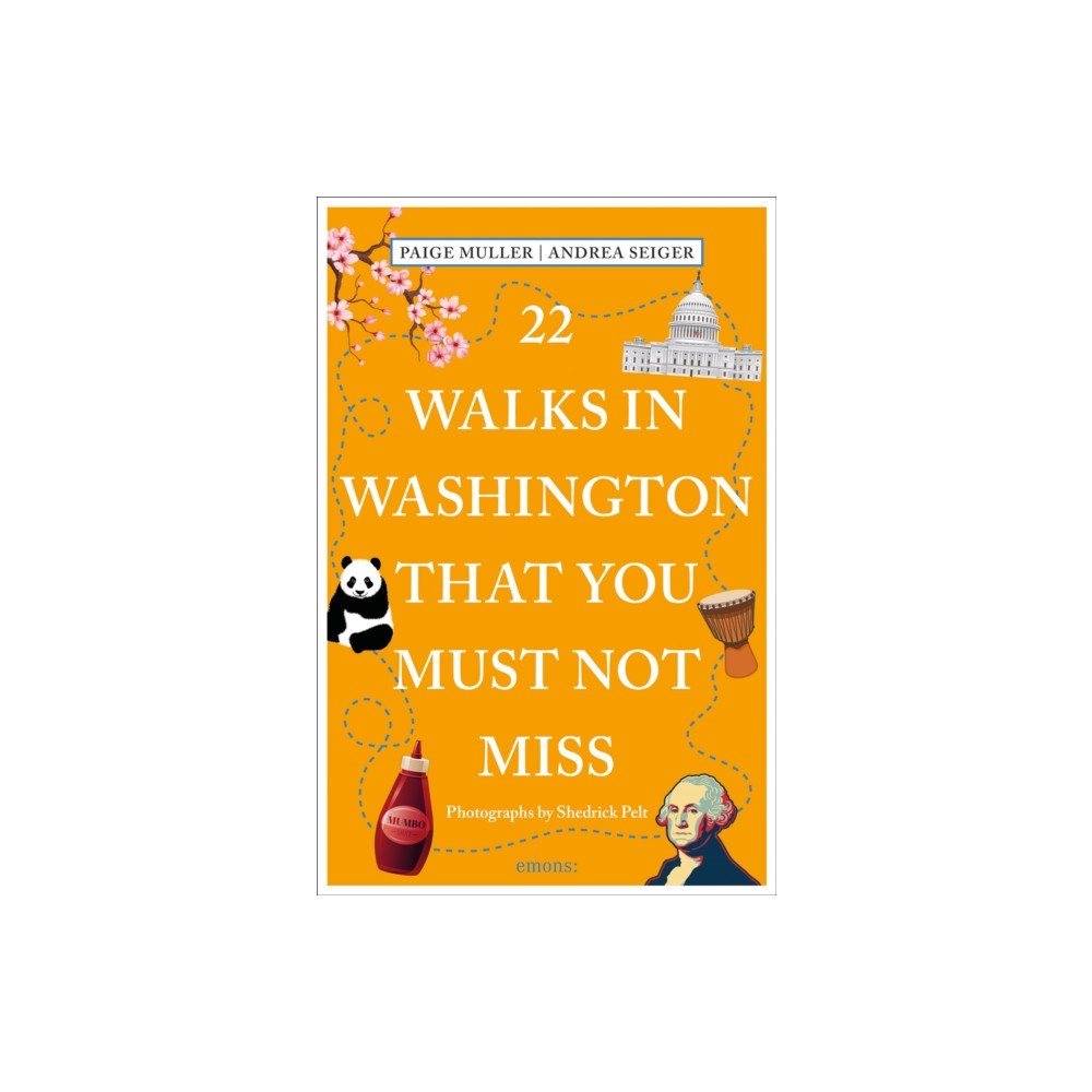Emons Verlag GmbH 22 Walks in Washington, DC That You Must Not Miss (häftad, eng)