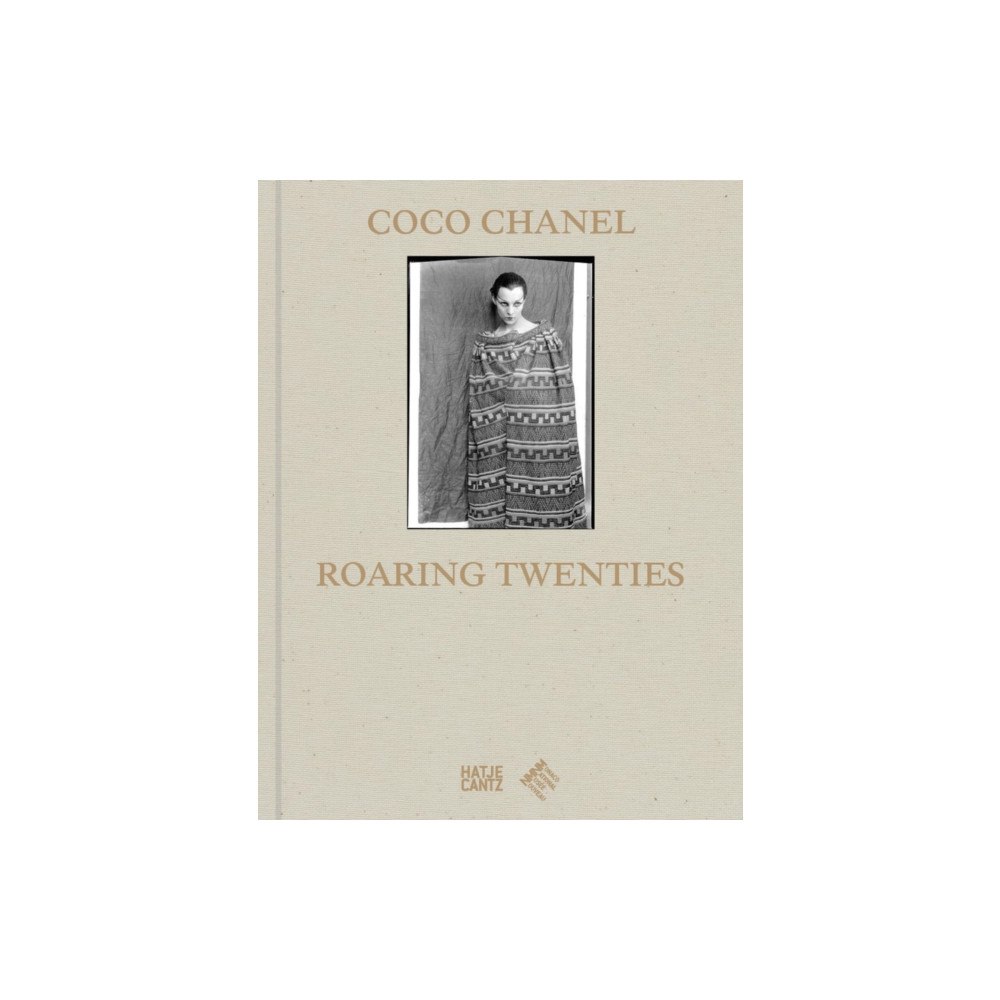 Hatje Cantz Coco Chanel: Roaring Twenties (inbunden, eng)