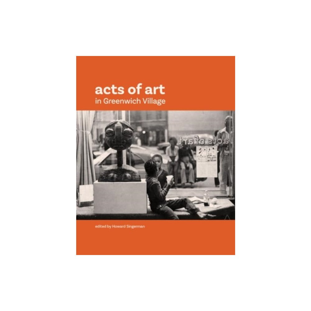 Hirmer Verlag Acts of Art in Greenwich Village (häftad, eng)
