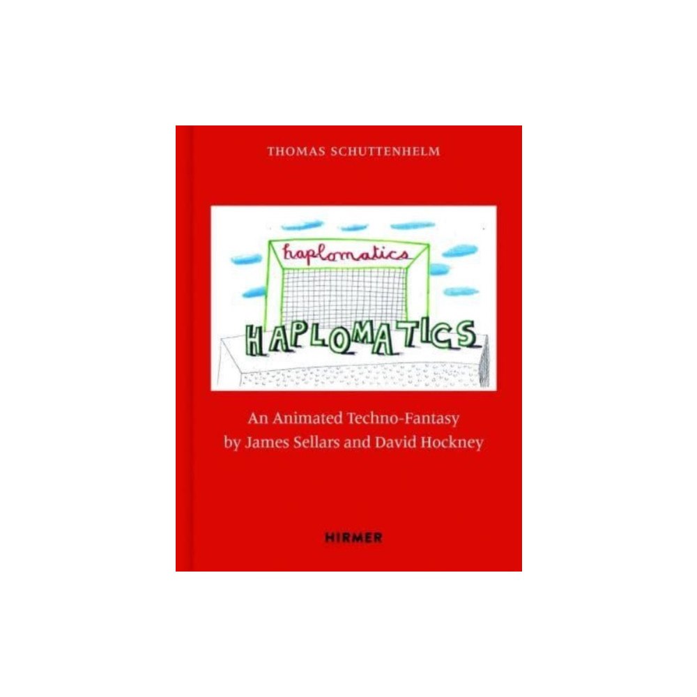 Hirmer Verlag James Sellars and David Hockney: Haplomatics (inbunden, eng)